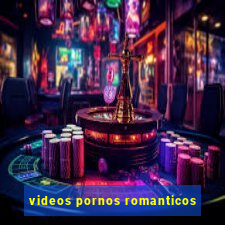 videos pornos romanticos